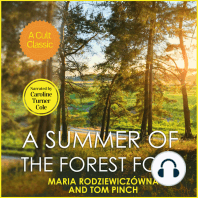 A Summer of the Forest Folk