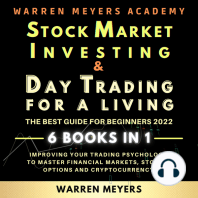 Stock Market Investing & Day Trading for a Living the Best Guide for Beginners 2022 6 Books in 1 Improving your Trading Psychology to Master Financial Markets, Stocks, Options and Cryptocurrency
