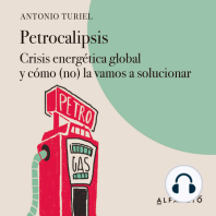 Petrocalipsis: Crisis energética global y cómo (no) la vamos a solucionar