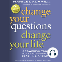 Change Your Questions, Change Your Life