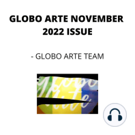 GLOBO ARTE NOVEMBER 2022 ISSUE