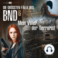 Die größten Fälle des BND, Folge 6