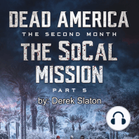 Dead America - The SoCal Mission Pt. 5