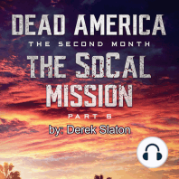 Dead America - The SoCal Mission Pt. 6