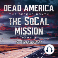 Dead America - The SoCal Mission Pt. 2