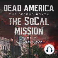 Dead America - The SoCal Mission Pt. 4