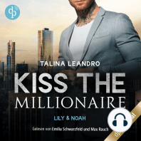 Lily & Noah - Kiss the Millionaire-Reihe, Band 3 (Ungekürzt)