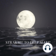 Straight To Deep Sleep