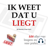 Ik weet dat u liegt