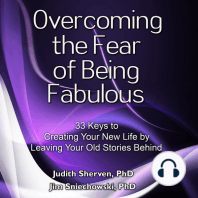 Overcoming the Fear of Being Fabulous