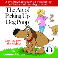 The Art of Picking Up Dog Poop-Leading from the Middle