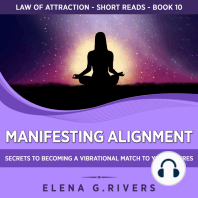 Manifesting Alignment
