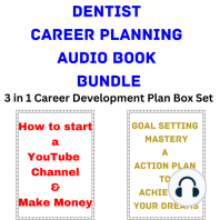 Dentist Career Planning Audio Book Bundle