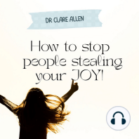 How To Stop People Stealing Your Joy