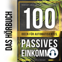 100 Ideen für automatisiertes, passives Einkommen