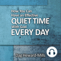 How You Can Have an Effective Quiet Time with God Every Day