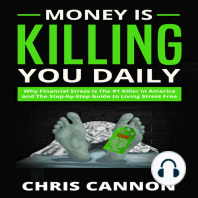 Money Is Killing You Daily