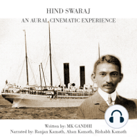 Hind Swaraj - The Aural Cinematic Experience