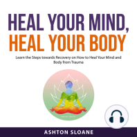 Heal Your Mind, Heal Your Body