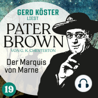 Der Marquis von Marne - Gerd Köster liest Pater Brown, Band 19 (Ungekürzt)