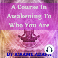 A course in awakening to who you are