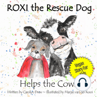 ROXI the Rescue Dog Helps the Cows