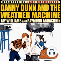 Danny Dunn and the Weather Machine