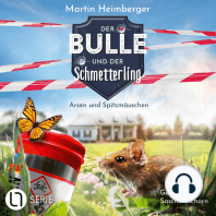 Arsen und Spitzmäuschen - Der Bulle und der Schmetterling, Folge 4 (Ungekürzt)