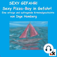 SEXY GEFAHR! Sexy Pizza-Boy in Gefahr!