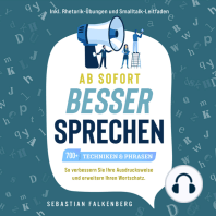 Ab sofort besser sprechen - 700+ Techniken & Phrasen