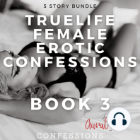 True Life Female Erotic Confessions