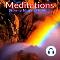 Meditations - Stormy Mountain Trails