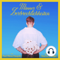 Männer & Zerbrechlichkeiten