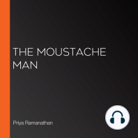 The Moustache Man