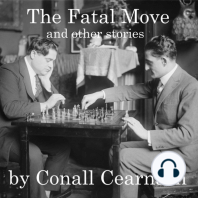 The Fatal Move