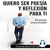 Quiero ser Poesía y Reflexión Para Ti