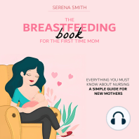 The Breastfeeding Book For The First Time Mom