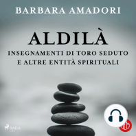 Aldilà. Gli insegnamenti di Toro Seduto e altre Entità Spirituali