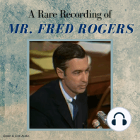 A Rare Recording of Mr. Fred Rogers