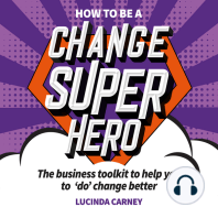 How to be a Change Superhero