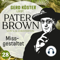 Missgestaltet - Gerd Köster liest Pater Brown, Band 28 (Ungekürzt)