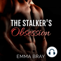 The Stalker's Obsession