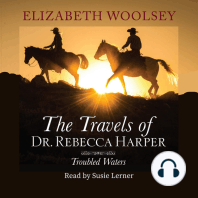 The Travels of Dr. Rebecca Harper - Troubled Waters