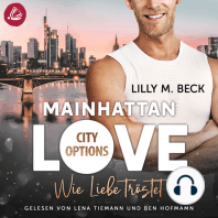 MAINHATTAN LOVE – Wie Liebe tröstet (Die City Options Reihe)