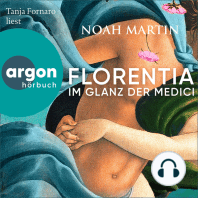 Florentia - Im Glanz der Medici (Ungekürzte Lesung)