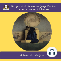 De geschiedenis van de jonge Koning van de Zwarte Eilanden