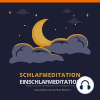 Schlafmeditation - Einschlafmeditation - Einschlafgeschichte für Erwachsene