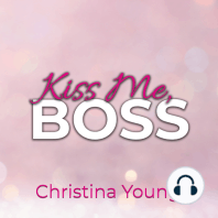 Kiss Me BOSS – Du bist mein, Kleine! (Boss Billionaire Romance 4)