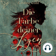 Die Farbe deiner Lügen (ungekürzt)