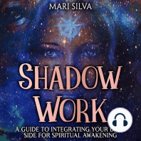 Shadow Work: A Guide to Integrating Your Dark Side for Spiritual Awakening